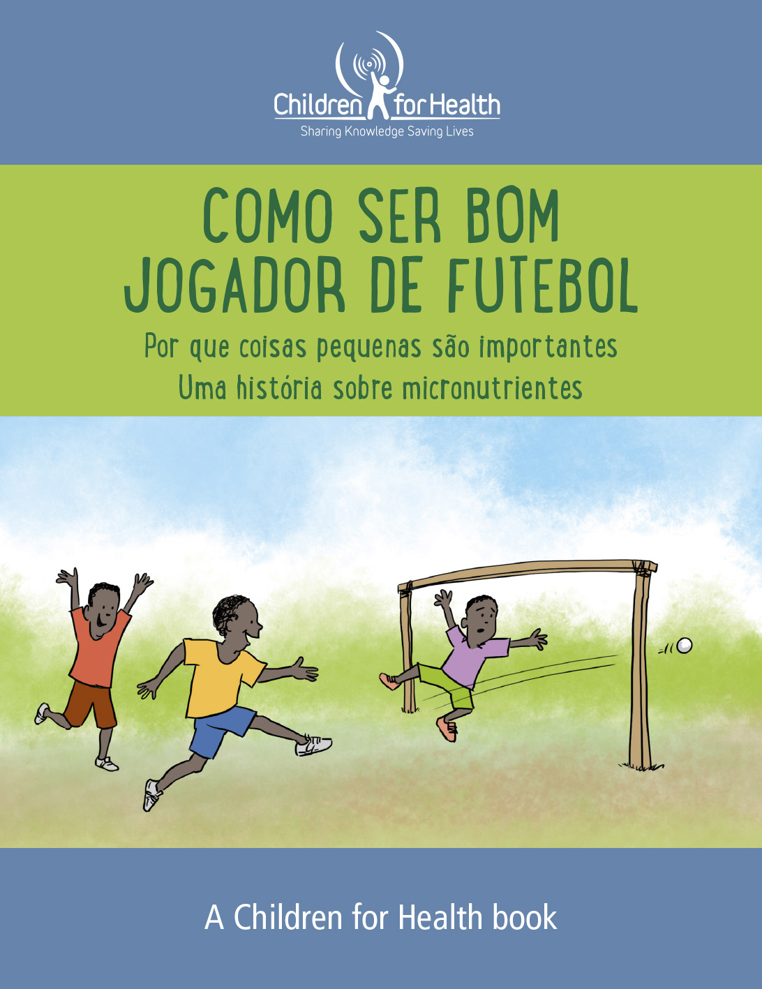 Como ser um Bom Jogador de Futebol